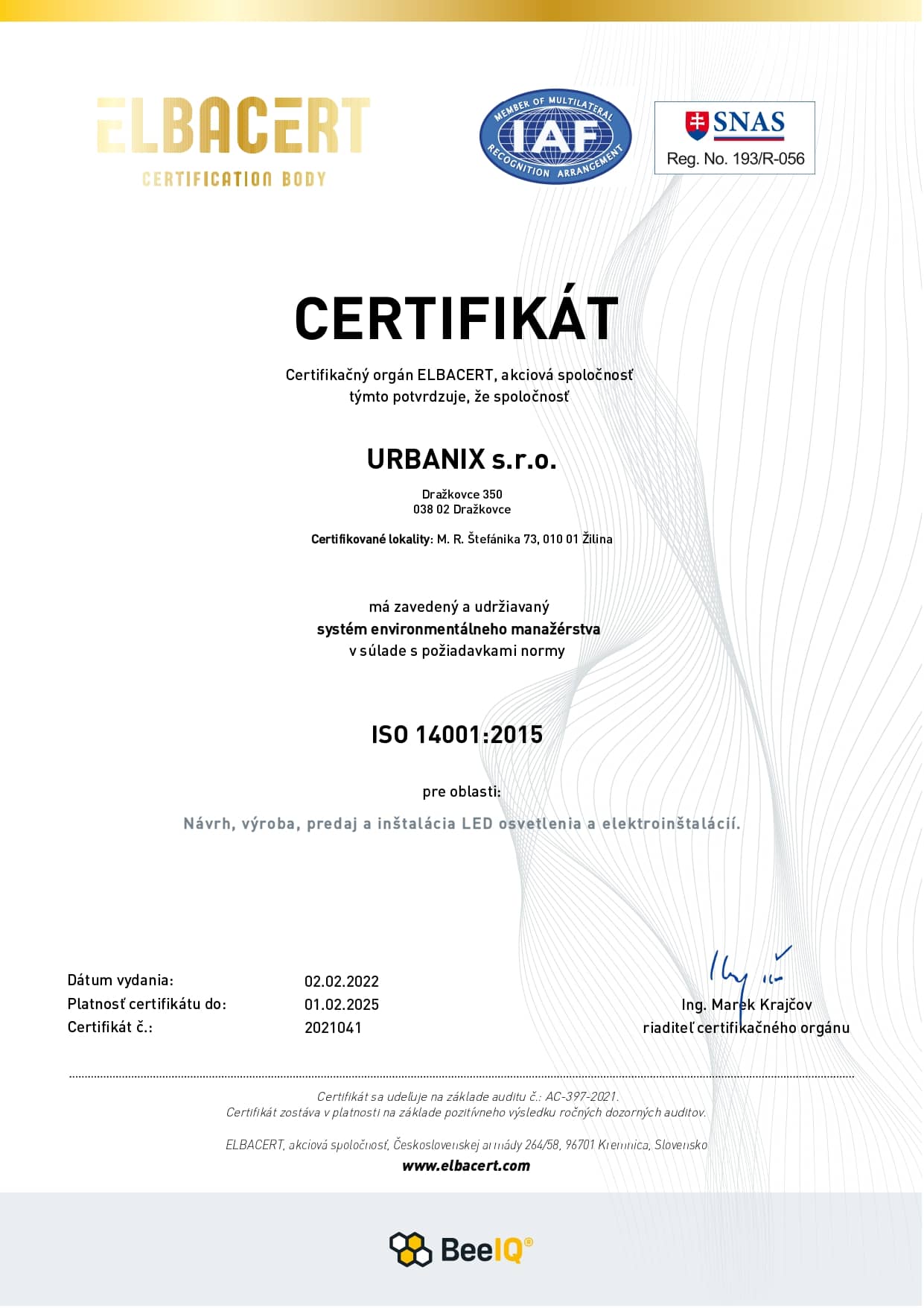 LED priemyslené svietidlá - Elektroinštalácie - Fotovoltika certifikát iso 14001:2015
