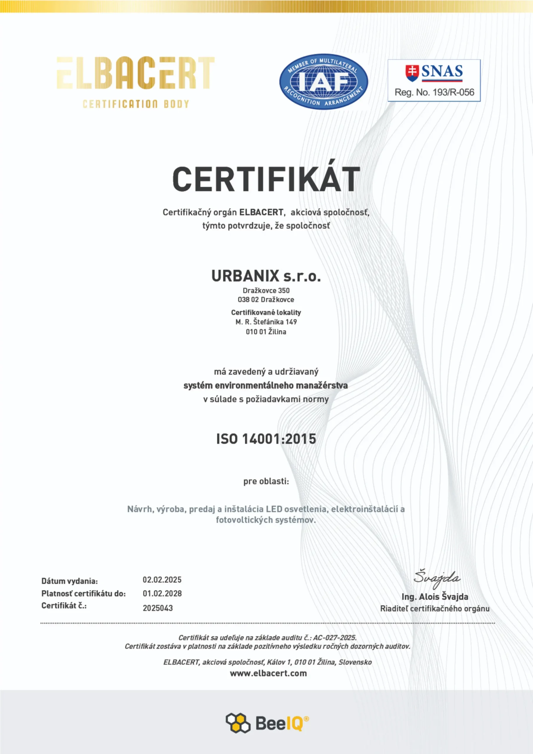LED priemyslené svietidlá - Elektroinštalácie - Fotovoltika certifikát iso 14001:2015